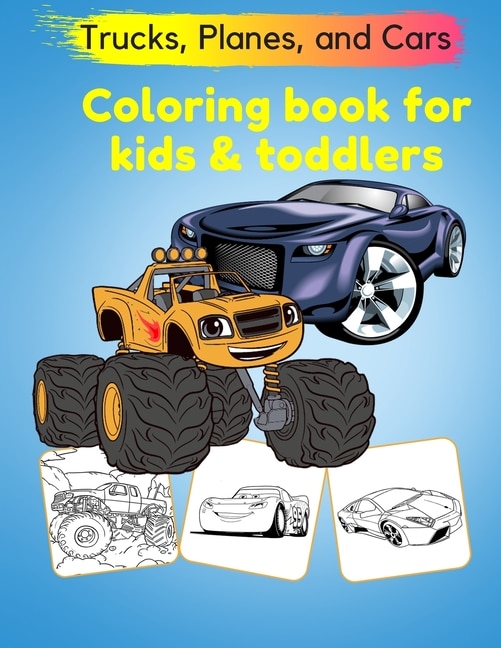 Couverture_Trucks, Planes, and Cars Coloring Book for kids toddlers