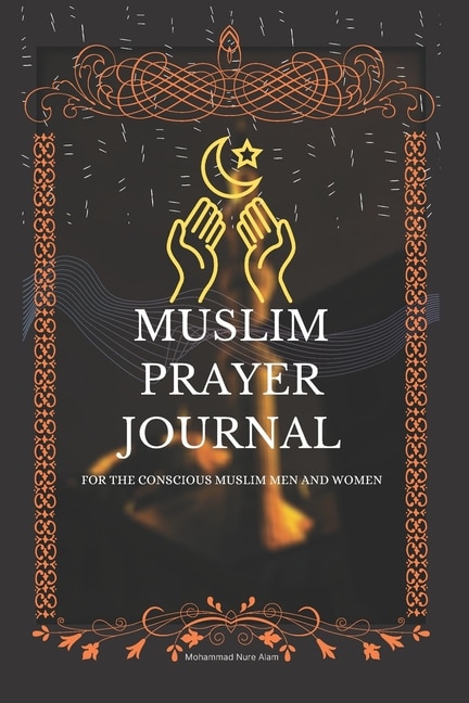 Couverture_Muslim Prayer Journal for the conscious muslim men and women