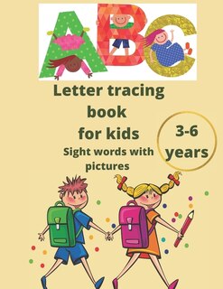Couverture_Letter tracing book for kids 3-6 years sight words with pictures