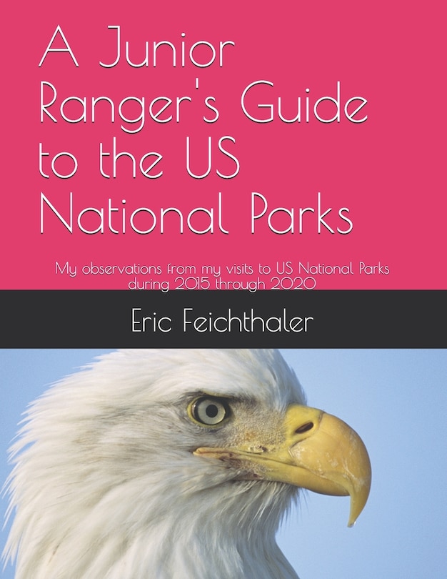 Front cover_A Junior Ranger's Guide to the US National Parks