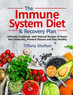 Front cover_The Immune System Diet and Recovery Plan