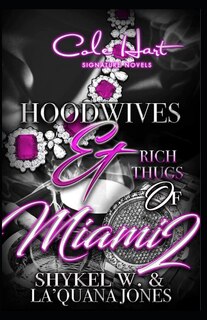 Front cover_Hoodwives & Rich Thugs of Miami 2