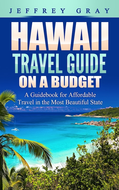 Couverture_Hawaii Travel Guide on a Budget