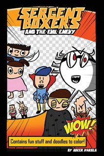 Front cover_Sergent Boxers and Evil Enevy