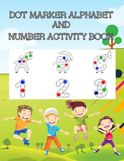 Front cover_Dot Marker Alphabet and Number Activity Book