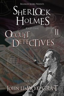 Front cover_Sherlock Holmes and the Occult Detectives Volume Two