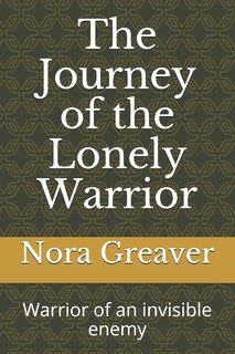 Front cover_The Journey of the Lonely Warrior