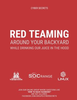 Front cover_Red Teaming Around Your Backyard While Drinking Our Juice in The Hood
