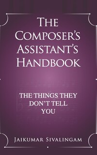 Front cover_The Composer's Assistant's Handbook