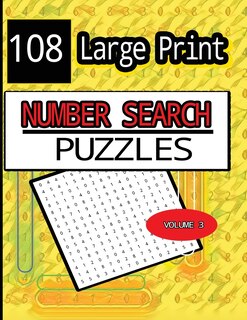 Front cover_All Numbers 108 Large Print Number Search Puzzles Volume 3