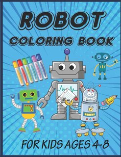 Front cover_Robot Coloring Book for Kids Ages 4 - 8