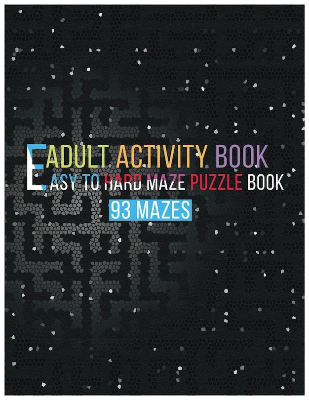 Couverture_Easy to Hard Maze Puzzle Book-93 Mazes