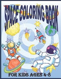 Front cover_Space Coloring Book for Kids Ages 4 - 8