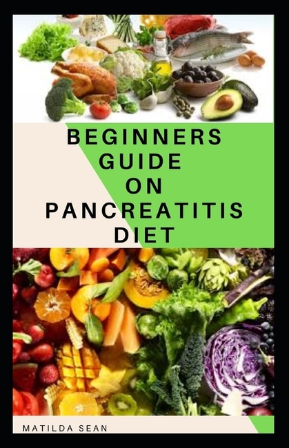 Couverture_Beginners Guide on Pancreatitis Diet