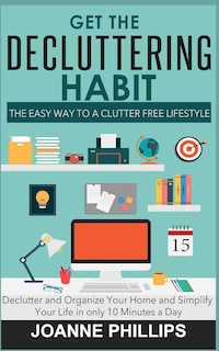 Front cover_Get The Decluttering Habit