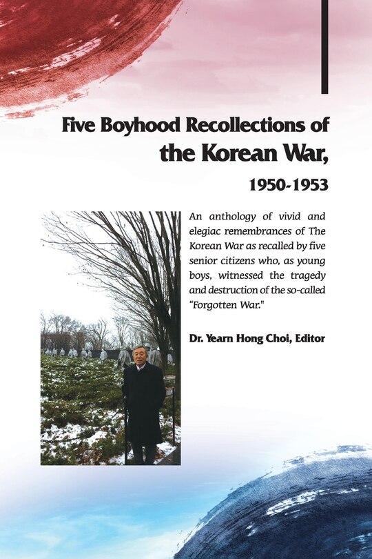 Front cover_Five Boyhood Recollections of the Korean War, 1950-1953