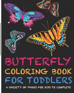 Couverture_Butterflies Coloring Book For Toddlers! A Variety Of Pages For Kids To Complete