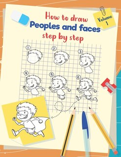Front cover_How to draw peoples and faces step by step