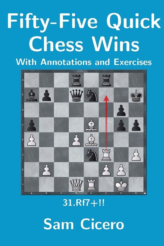 Front cover_Fifty-Five Quick Chess Wins with Annotations and Exercises