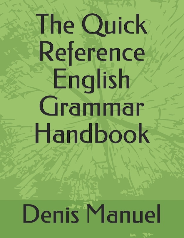 Front cover_The Quick Reference English Grammar Handbook