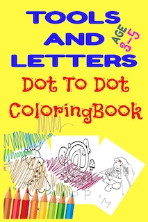 Front cover_Tools And Letters Dot To Dot Coloringbook