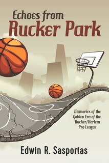 Couverture_Echoes From Rucker Park