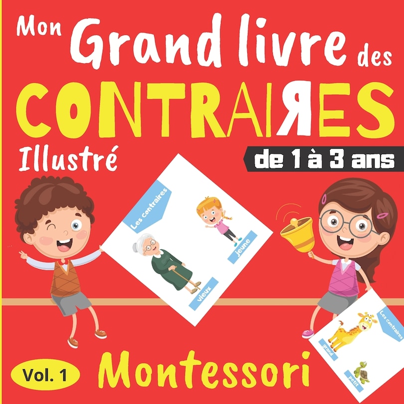 Front cover_Mon Grand Livre des Contraires - de 1 à 3 ans