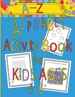 Couverture_A-Z Alphabet Activity Book for Kids Ages 4-8