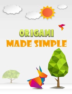 Front cover_Origami Made Simple