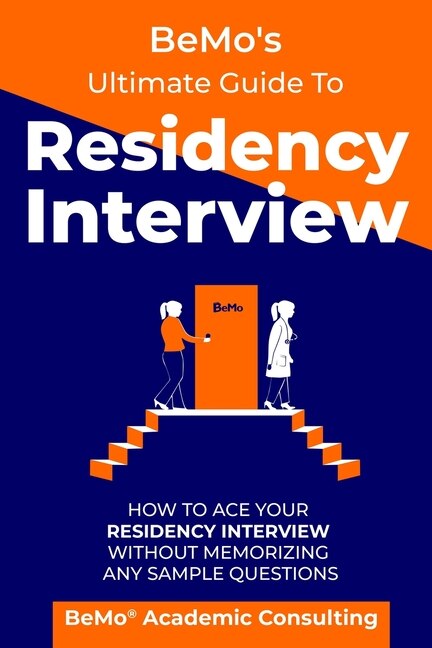 Front cover_BeMo's Ultimate Guide to Residency Interview