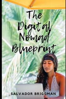 Couverture_The Digital Nomad Blueprint