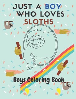 Front cover_Just a Boy who Loves Sloths
