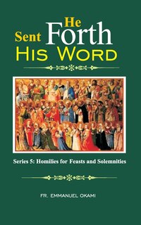 Front cover_He Sent Forth His Word (Series 5)