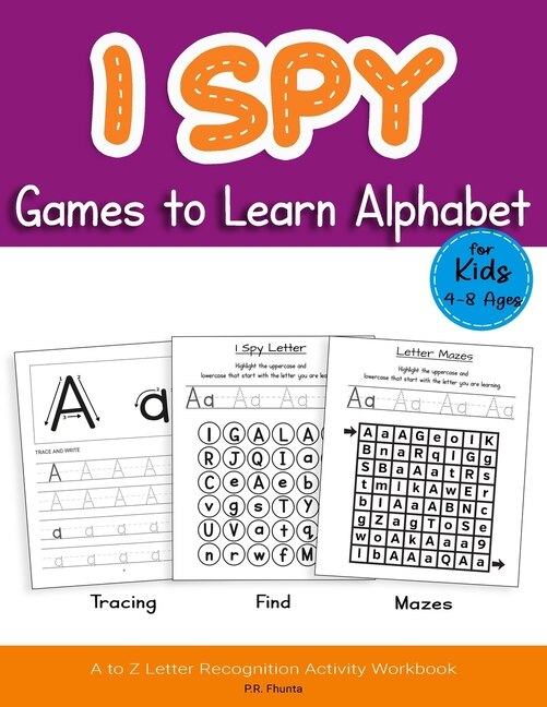 Front cover_I Spy Games to Learn Alphabet for Kids 4-8 Ages