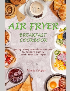 Front cover_Air Fryer Breakfast Cookbook
