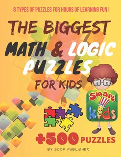 Front cover_The Biggest Math & Logic Puzzles for Kids