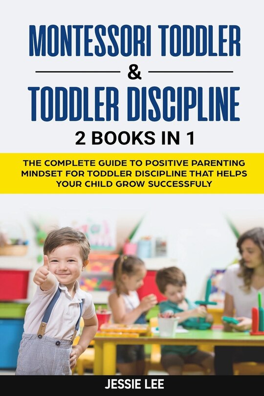 Front cover_Montessori Toddler & Toddler Discipline