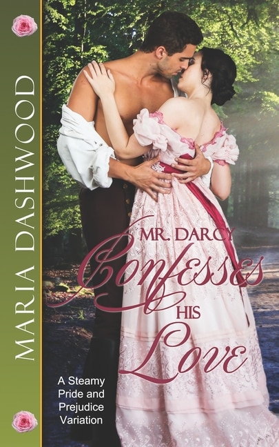 Front cover_Mr. Darcy Confesses His Love