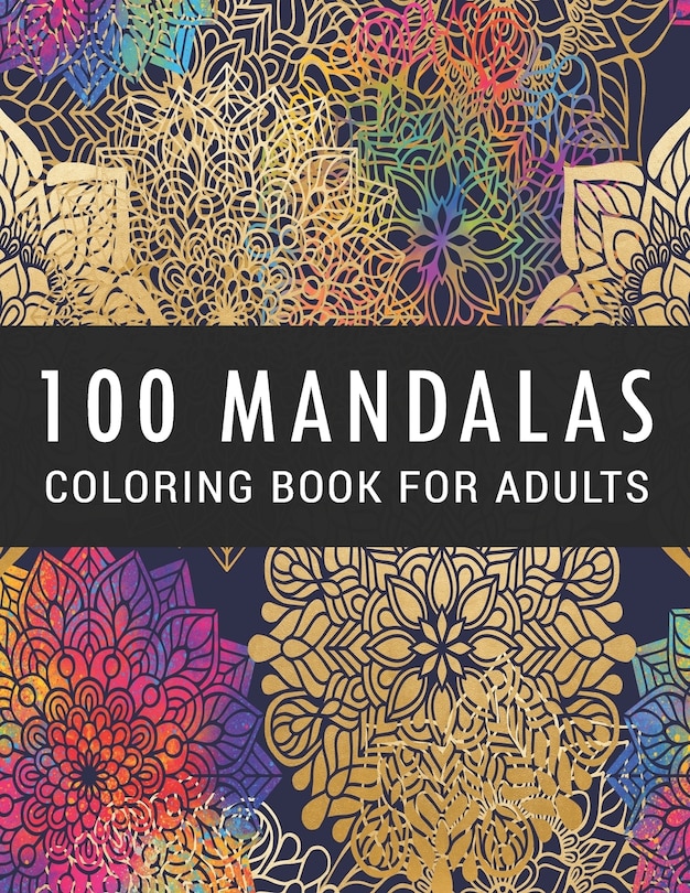 Couverture_100 Mandalas Coloring Book for Adults
