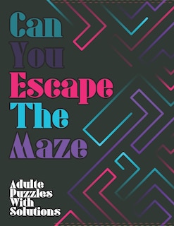 Front cover_Can You Escape The Maze