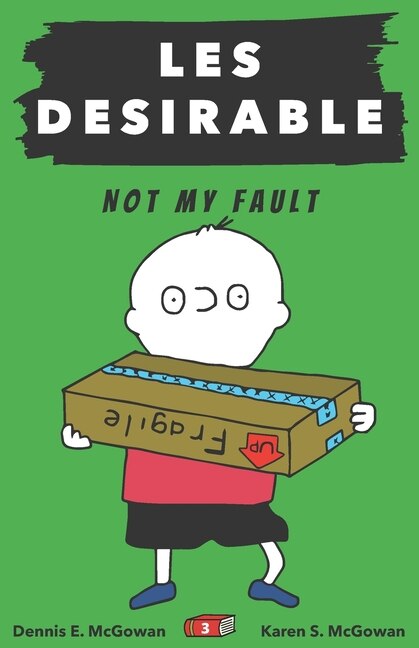 Les Desirable: Not My Fault