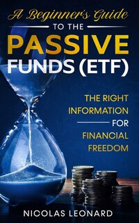 Couverture_A Beginner's Guide to the Passive Funds (Etf)
