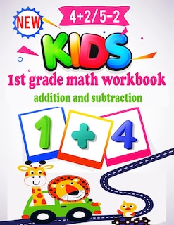 Couverture_1st Grade Math Workbook Addition and Subtraction