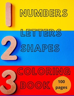 Front cover_Numbers, Letters, Shapes Coloring Book.