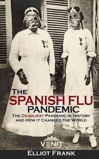 Front cover_The Spanish Flu Pandemic
