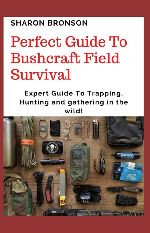 Couverture_Perfect Guide To Bushcraft Field Survival