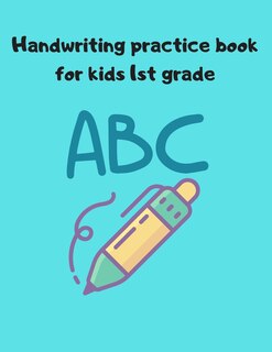 Couverture_Handwriting practice book for kids 1st grade