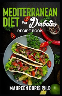 Front cover_MEDITERRANEAN DIET FOR DIABETES (Recipe Book)