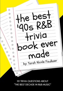 Front cover_The Best '90s R&B Trivia Book Ever Made