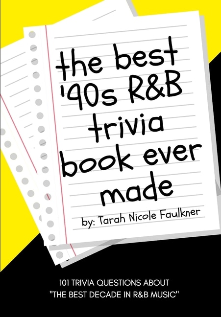 Front cover_The Best '90s R&B Trivia Book Ever Made